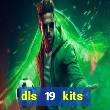 dls 19 kits barcelona 2019